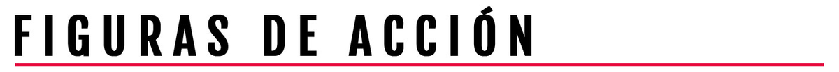 FIGURAS DE ACCIÓN